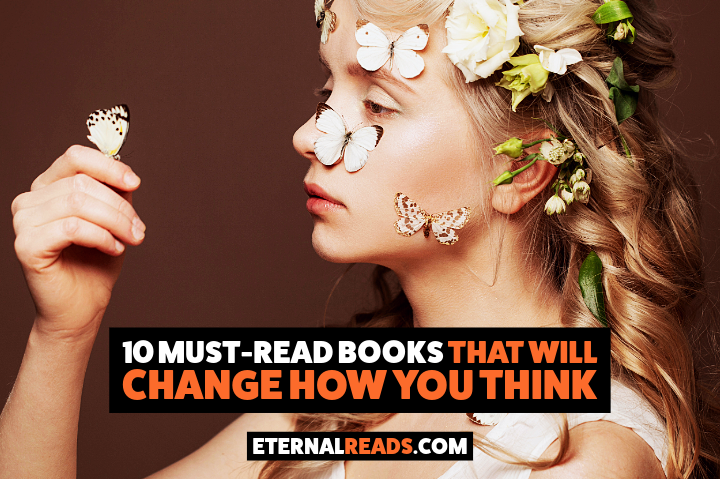 10 Must-Read Books That Will Change How You Think